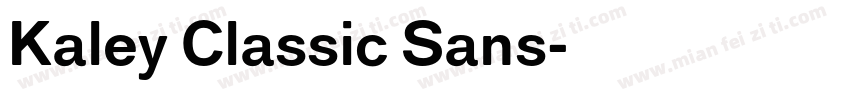 Kaley Classic Sans字体转换